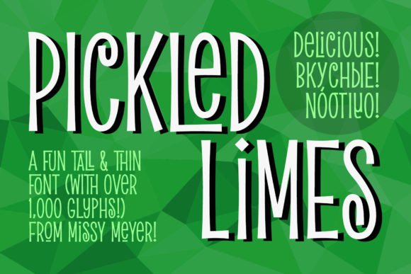 Why Pickled Limes Is the Display Font for Sharper Campaigns