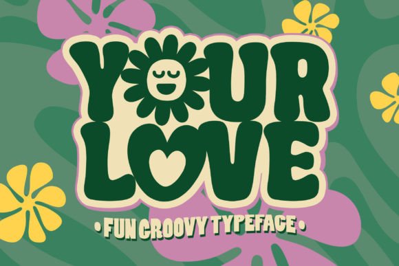 Your Love: A Vintage Display Typeface for Modern Editorial Design